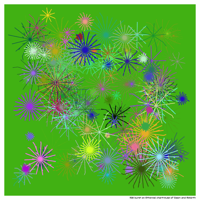 158 burst on Ethereal chartreuse of Dawn and Rebirth