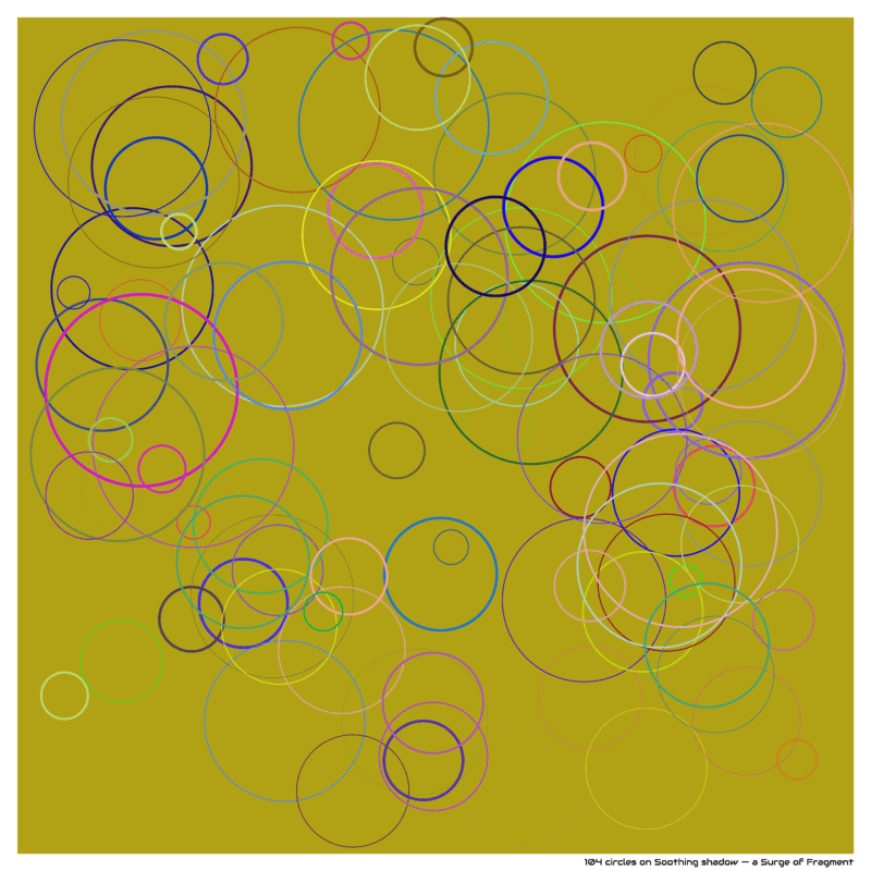 104 circles on Soothing shadow — a Surge of Fragment