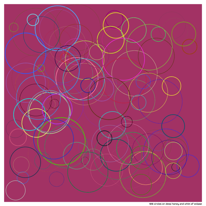 108 circles on deep honey and whim of eclipse
