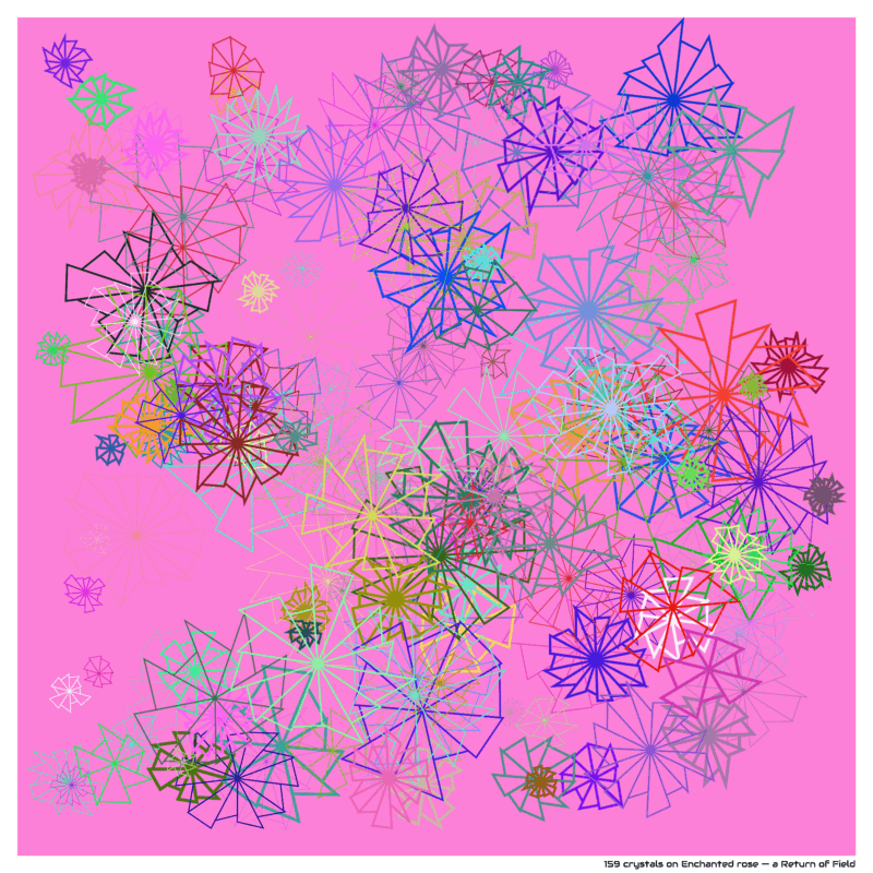 159 crystals on Enchanted rose — a Return of Field