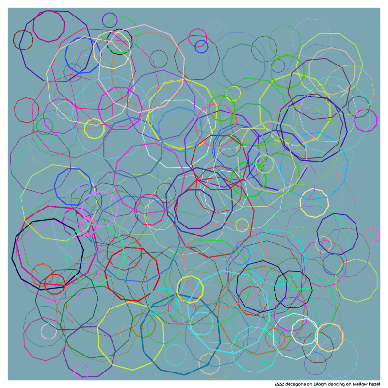 222 decagons on Bloom dancing on Mellow hazel