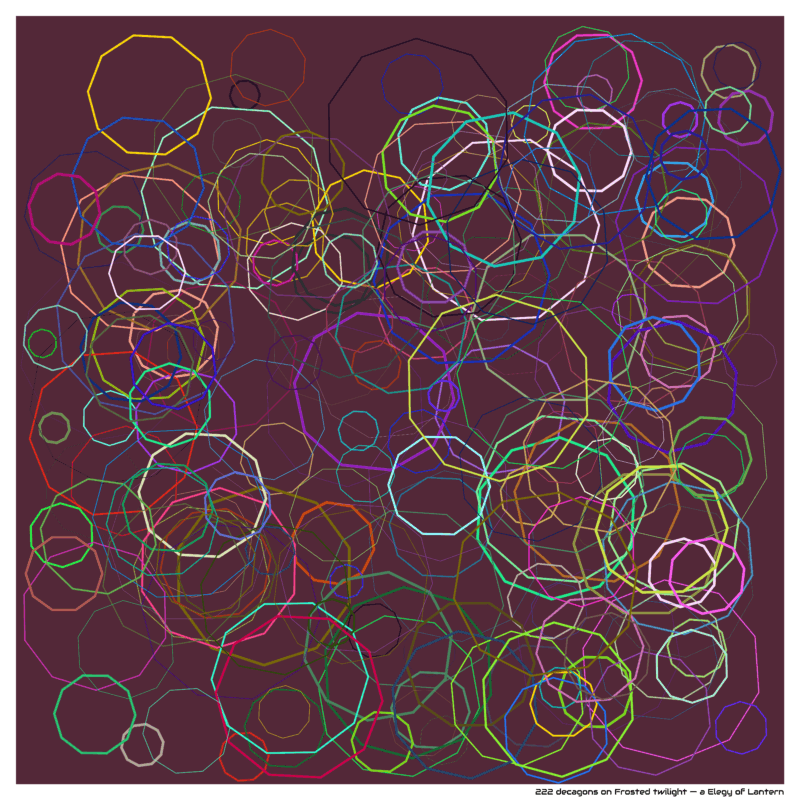 222 decagons on Frosted twilight — a Elegy of Lantern