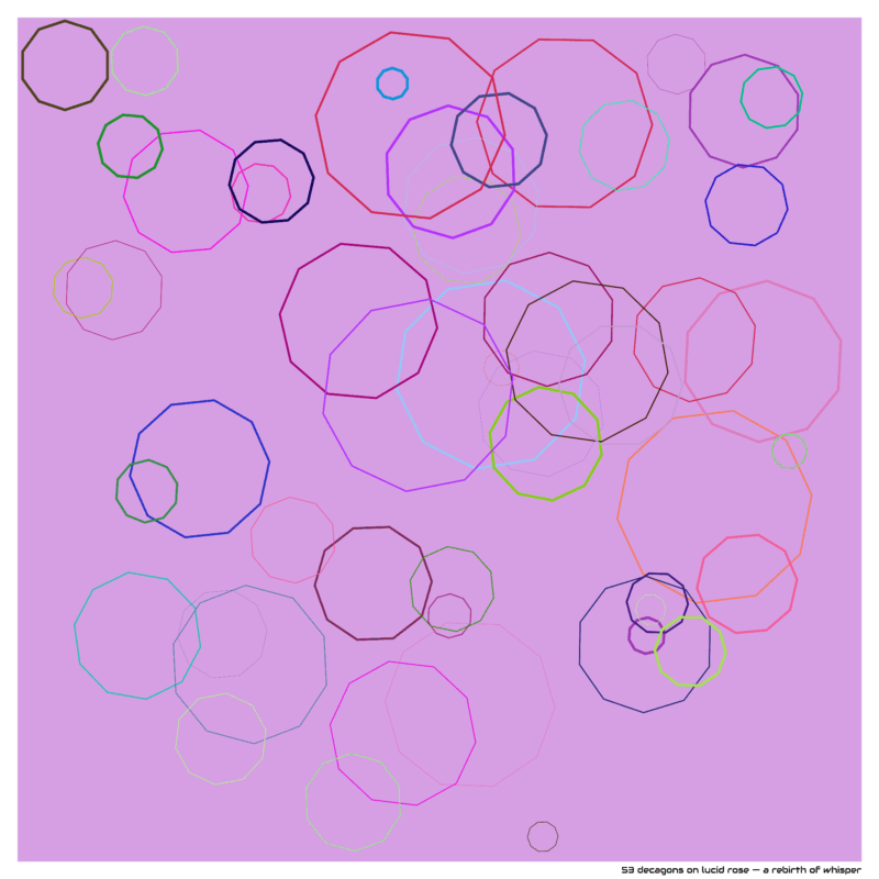 53 decagons on lucid rose — a rebirth of whisper