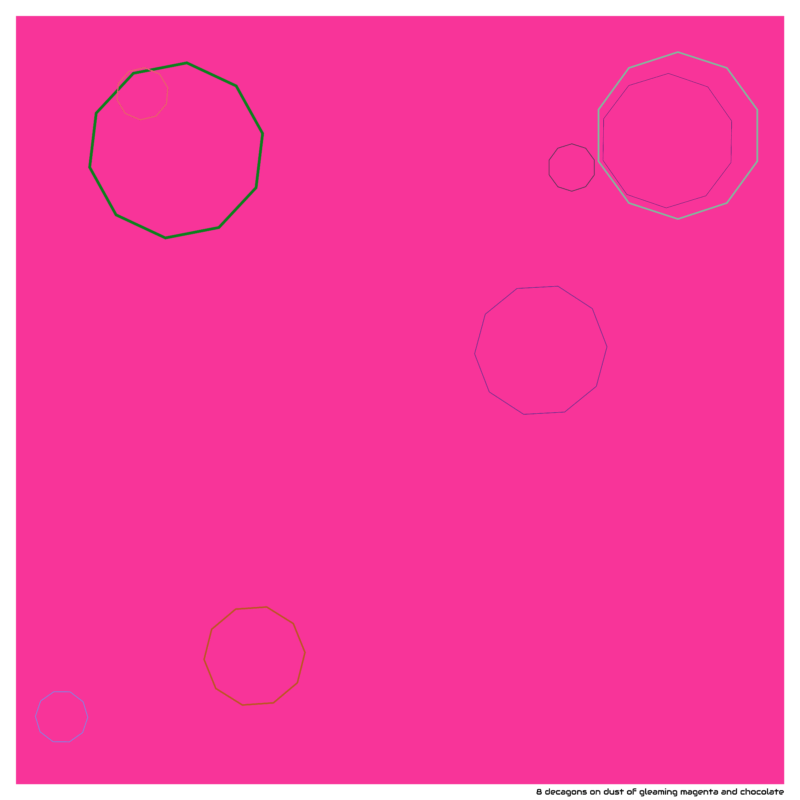 8 decagons on dust of gleaming magenta and chocolate