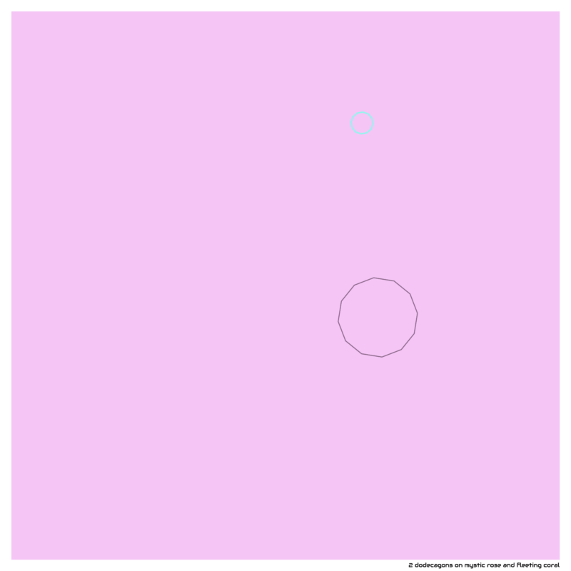 2 dodecagons on mystic rose and fleeting coral