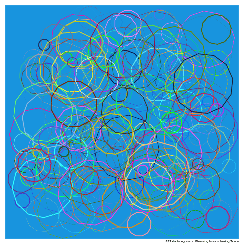 227 dodecagons on Gleaming lemon chasing Trace