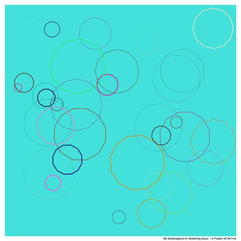 36 dodecagons on Gleaming aqua — a Fusion of Shrine