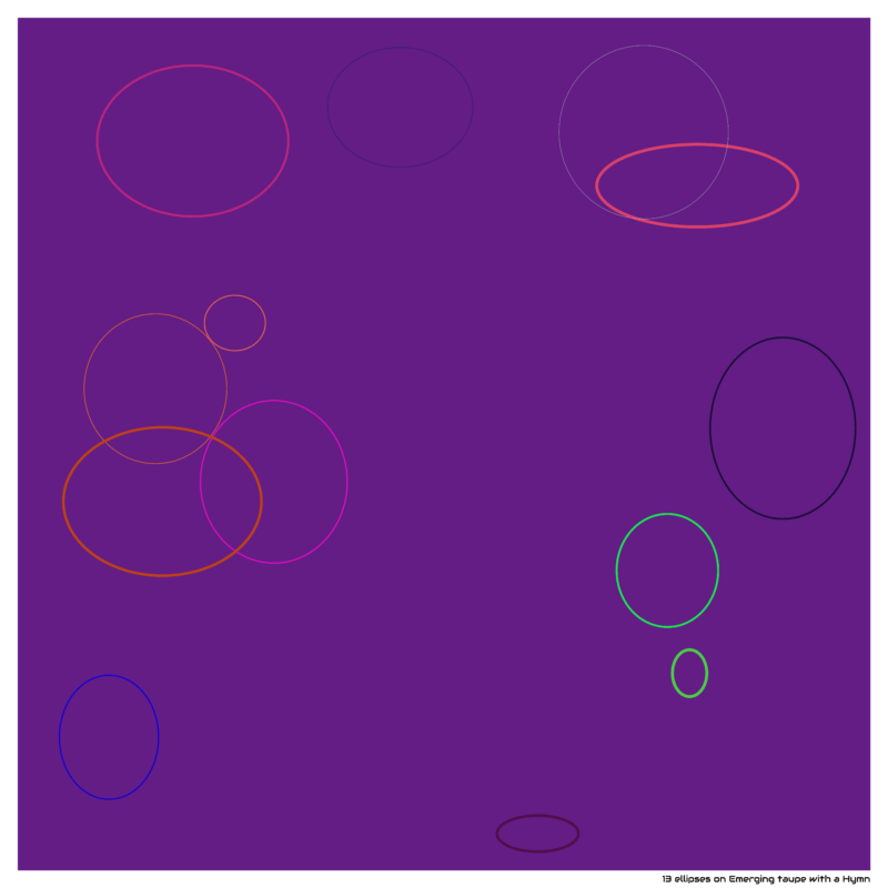 13 ellipses on Emerging taupe with a Hymn
