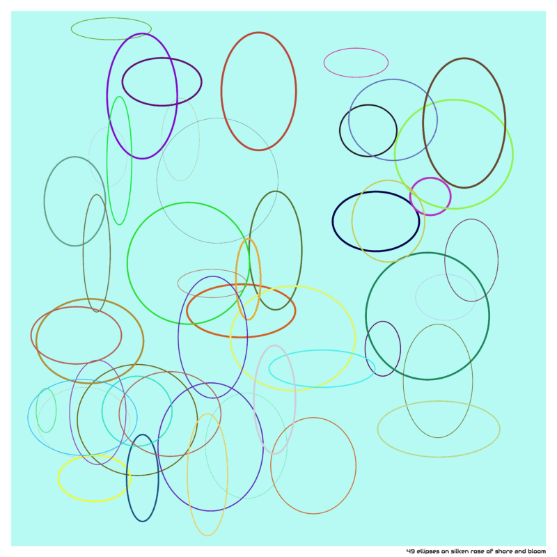 49 ellipses on silken rose of shore and bloom
