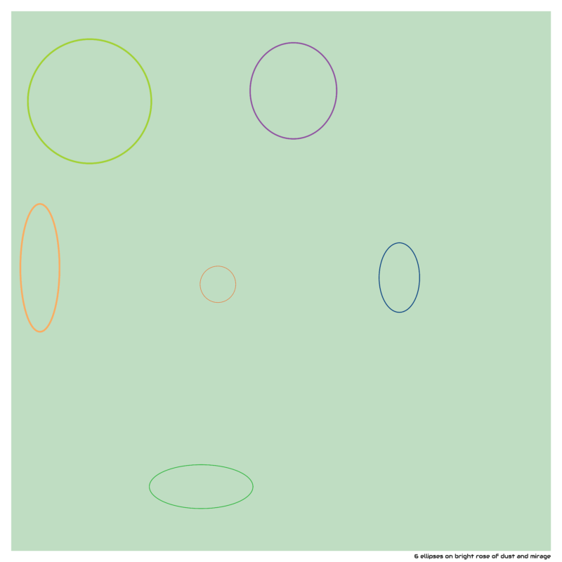 6 ellipses on bright rose of dust and mirage