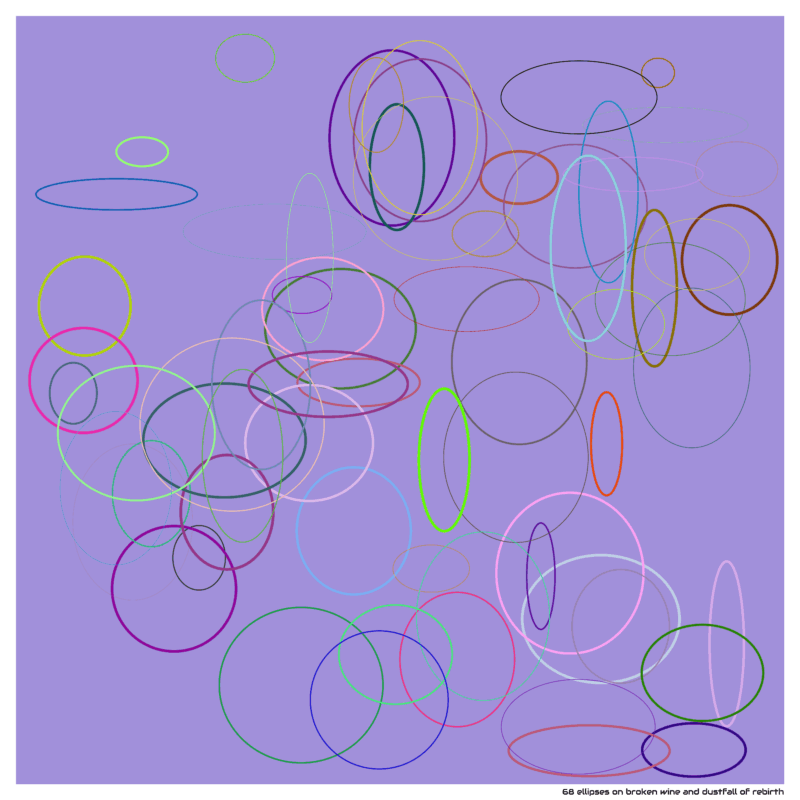 68 ellipses on broken wine and dustfall of rebirth