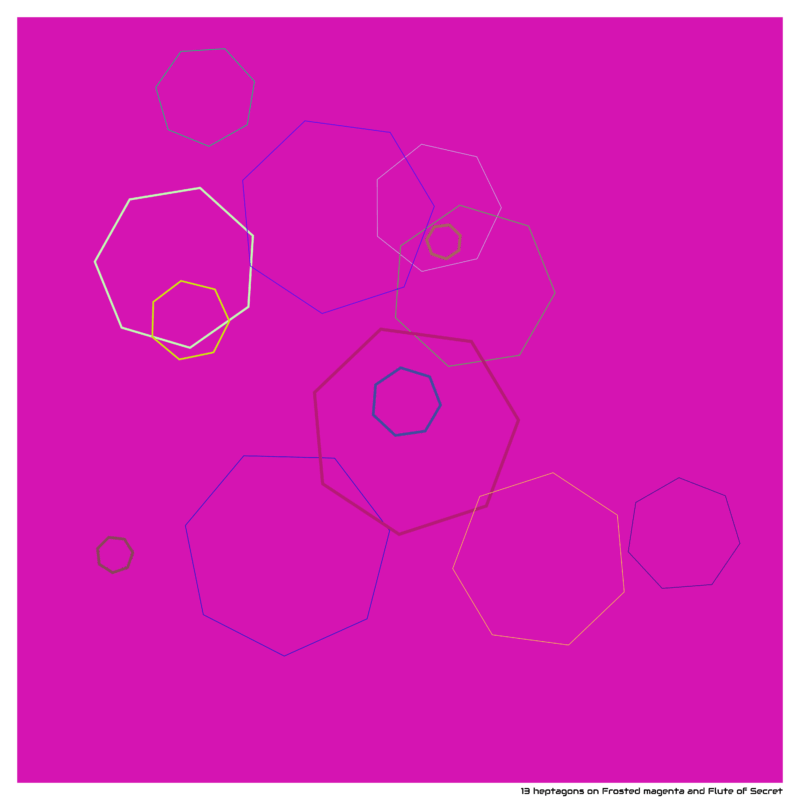 13 heptagons on Frosted magenta and Flute of Secret