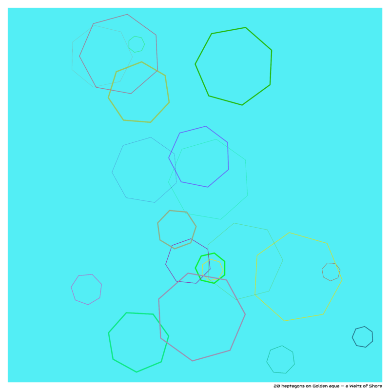 20 heptagons on Golden aqua — a Waltz of Shore