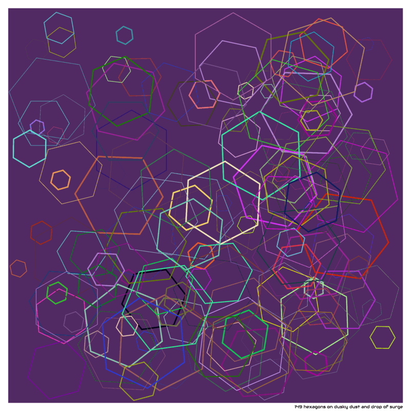 149 hexagons on dusky dust and drop of surge