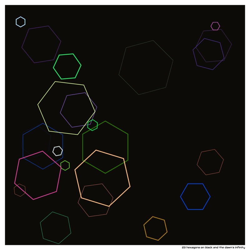 23 hexagons on black and the dawn’s infinity