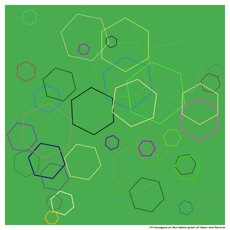 44 hexagons on Burnished green of Moon and Reverie