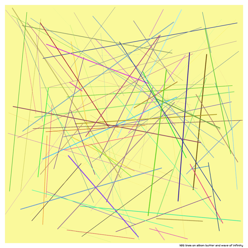 105 lines on silken butter and wave of infinity