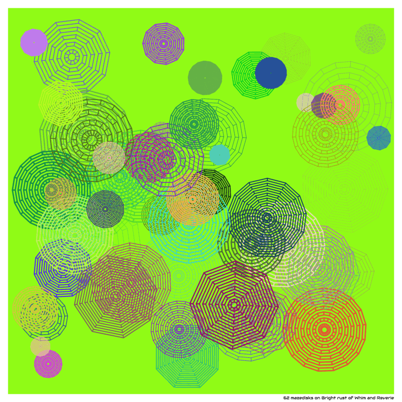 62 mazedisks on Bright rust of Whim and Reverie