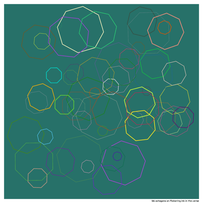56 octagons on flickering ink in the verse