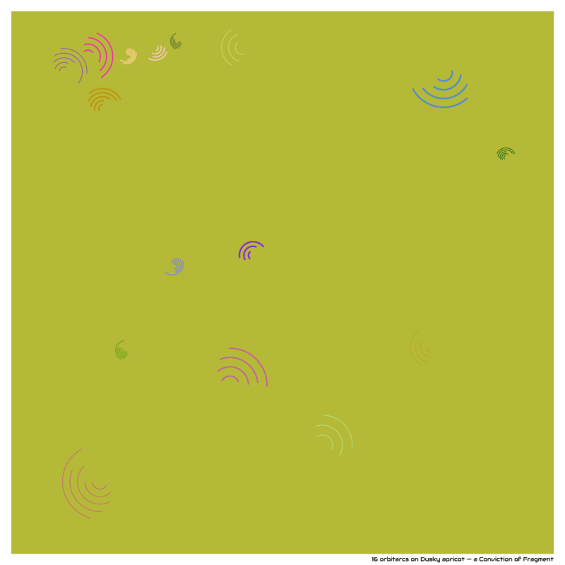 16 orbitarcs on Dusky apricot — a Conviction of Fragment