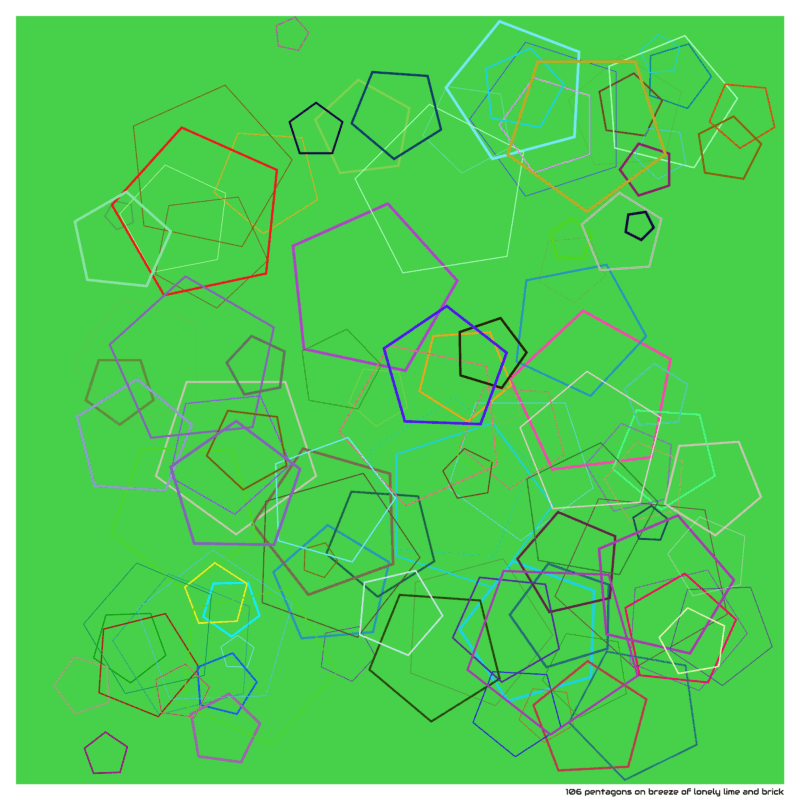 106 pentagons on breeze of lonely lime and brick