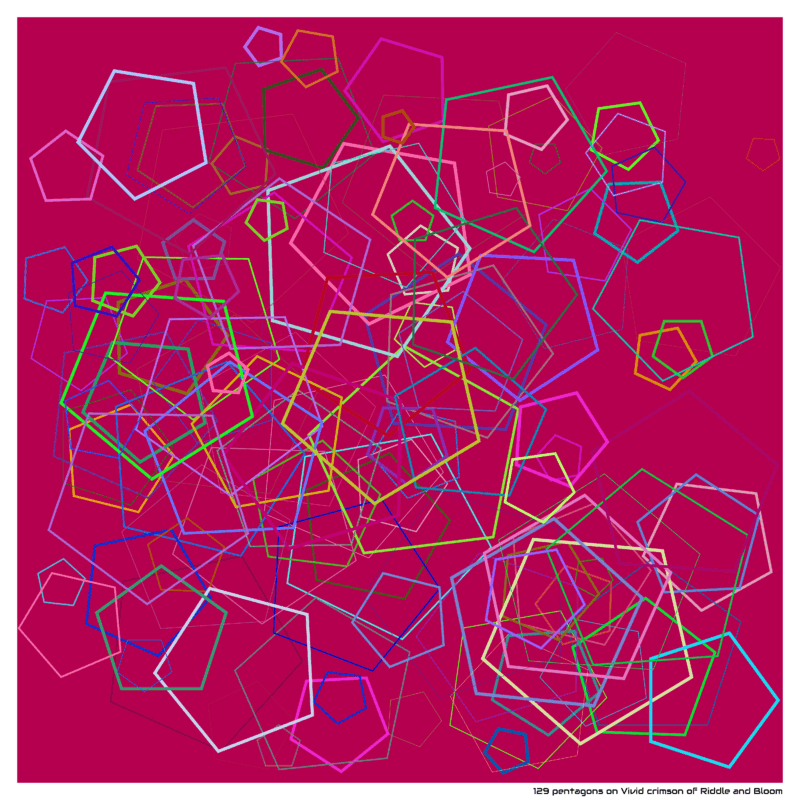 129 pentagons on Vivid crimson of Riddle and Bloom