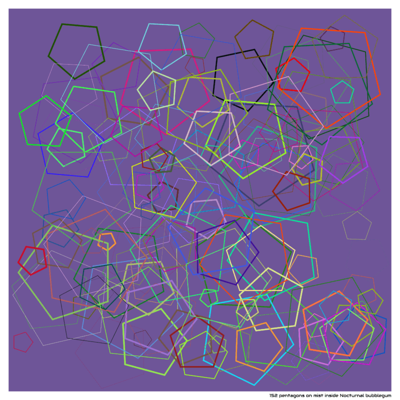 152 pentagons on mist inside Nocturnal bubblegum
