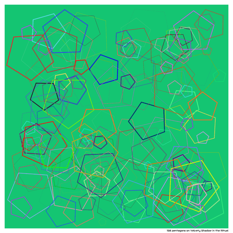 158 pentagons on Velvety Shadow in the Ritual