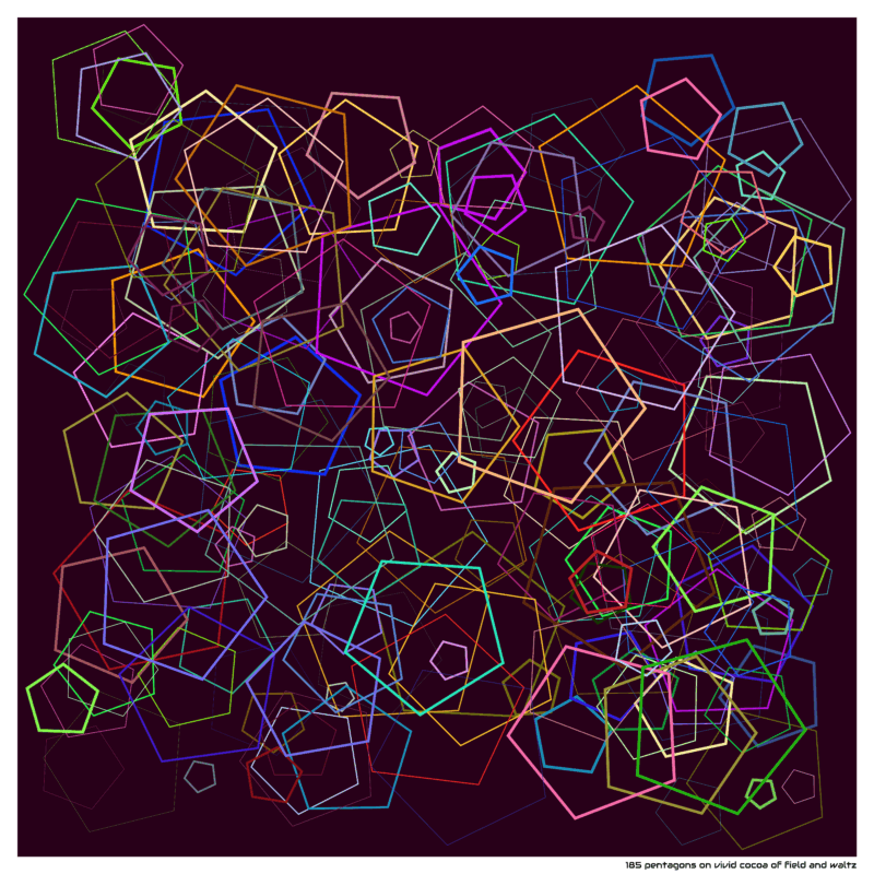 185 pentagons on vivid cocoa of field and waltz