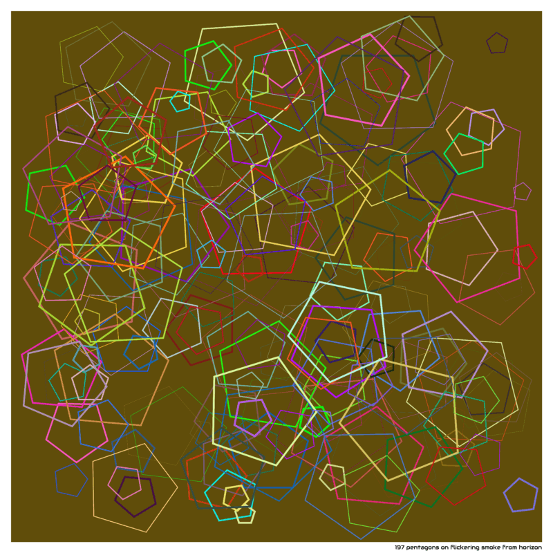197 pentagons on flickering smoke from horizon