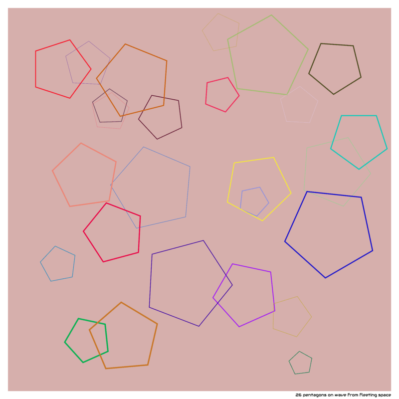 26 pentagons on wave from fleeting space