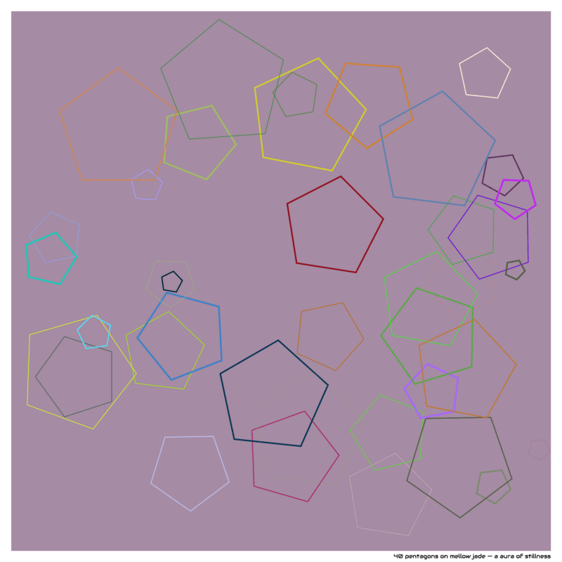 40 pentagons on mellow jade — a aura of stillness