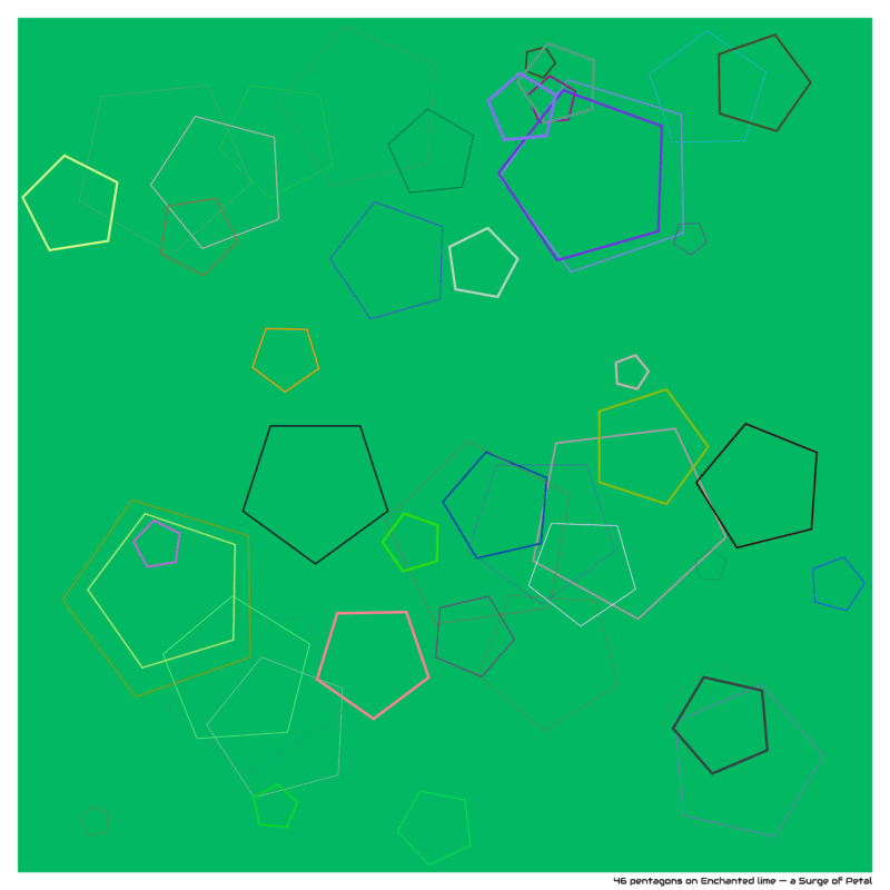 46 pentagons on Enchanted lime — a Surge of Petal