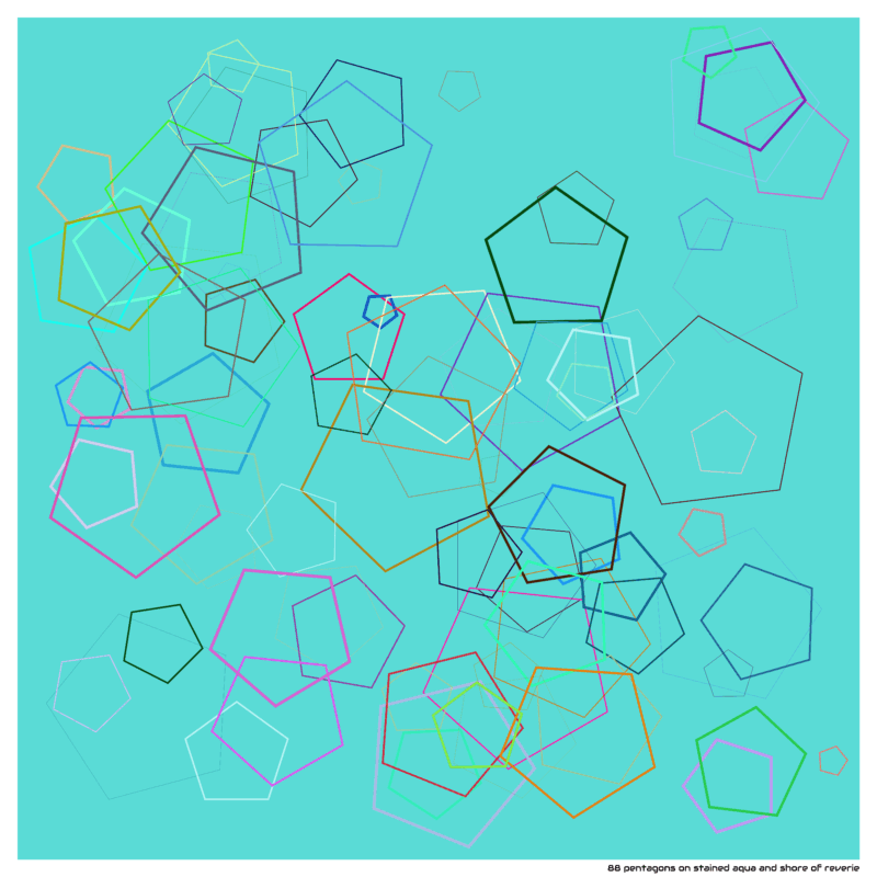88 pentagons on stained aqua and shore of reverie