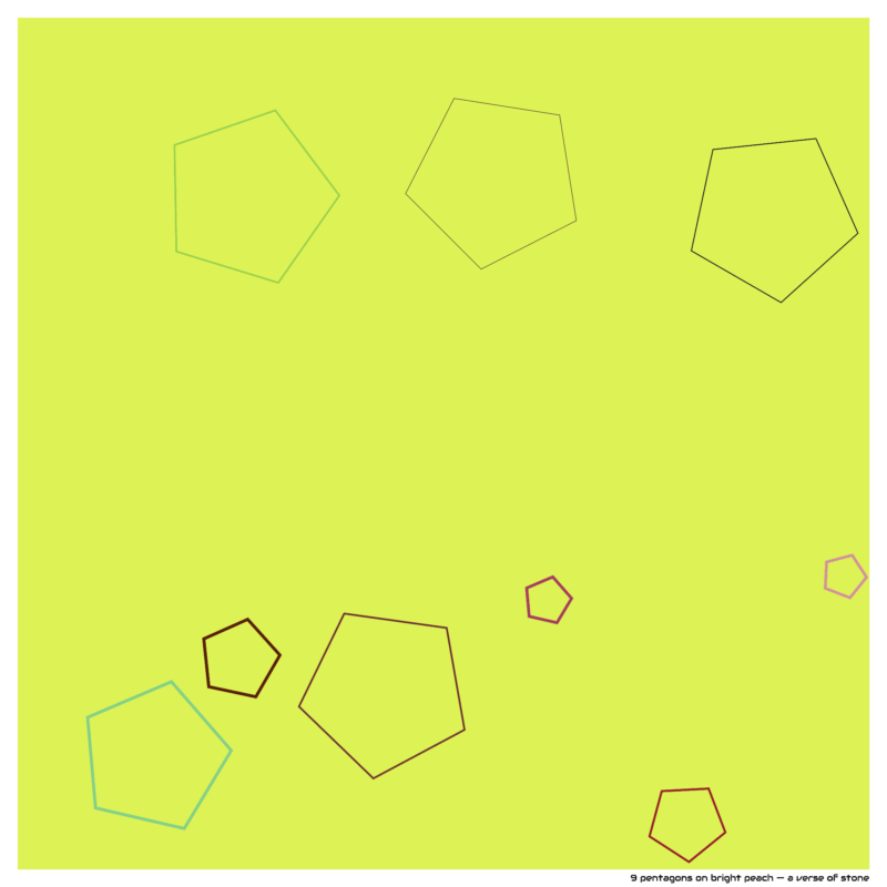 9 pentagons on bright peach — a verse of stone