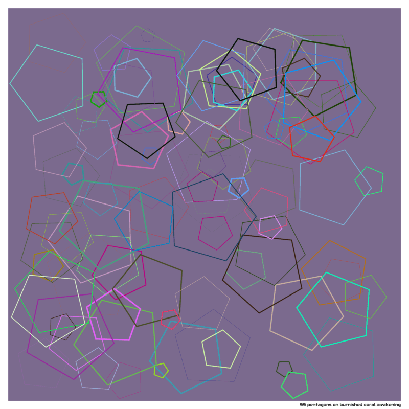 99 pentagons on burnished coral awakening