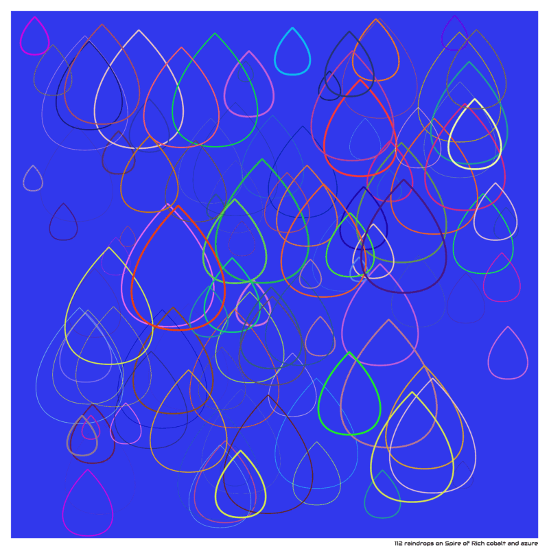 112 raindrops on Spire of Rich cobalt and azure