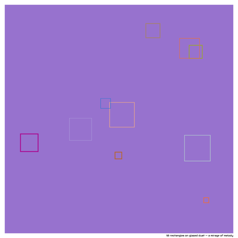 10 rectangles on glazed dust — a mirage of melody