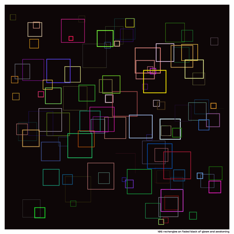 105 rectangles on faded black of gleam and awakening