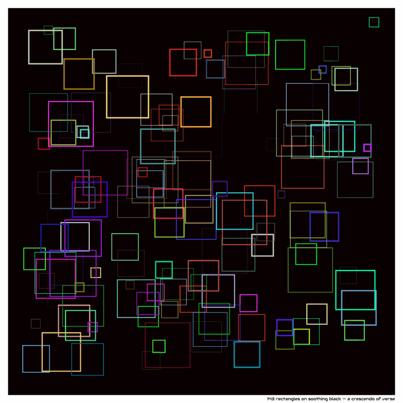 143 rectangles on soothing black — a crescendo of verse