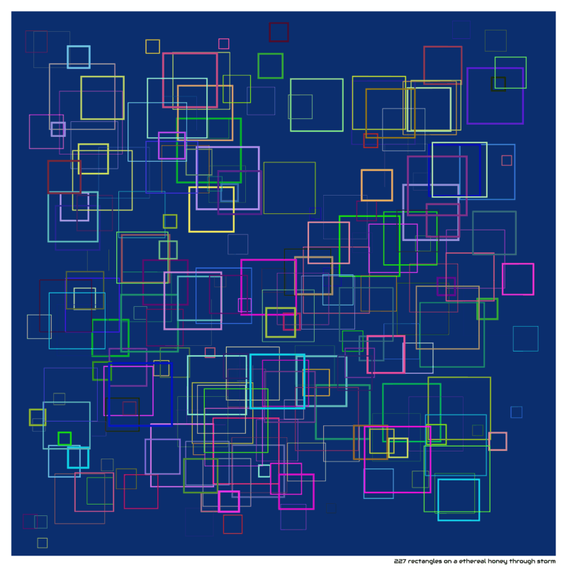 227 rectangles on a ethereal honey through storm