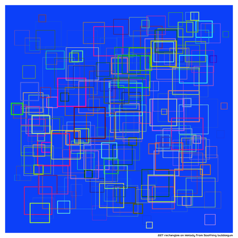 227 rectangles on Melody from Soothing bubblegum