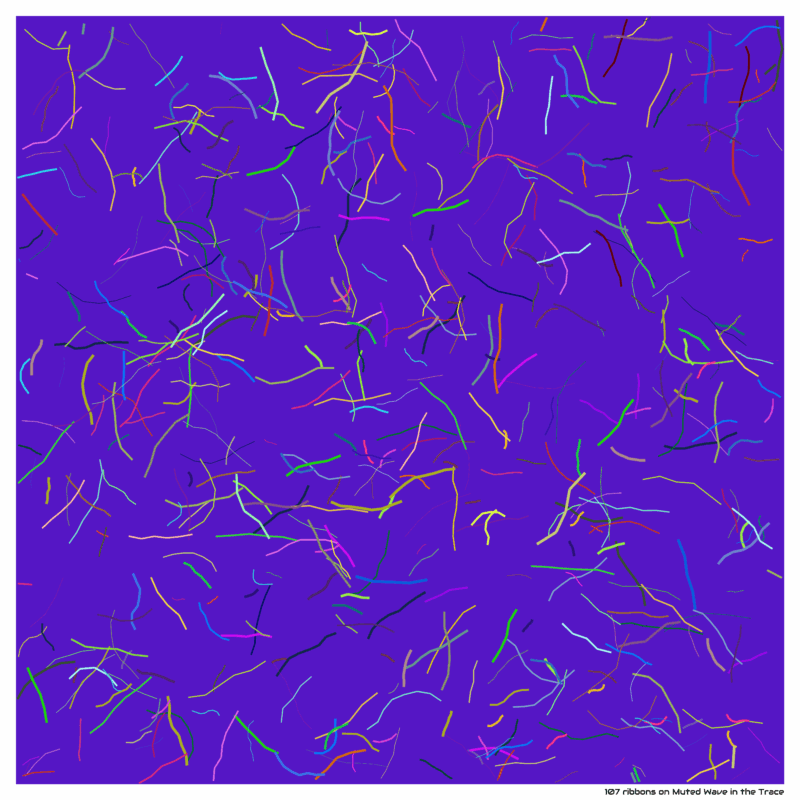 107 ribbons on Muted Wave in the Trace