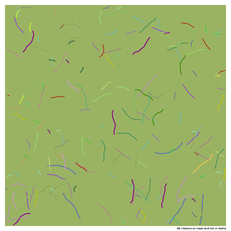 35 ribbons on haze and ink in Waltz