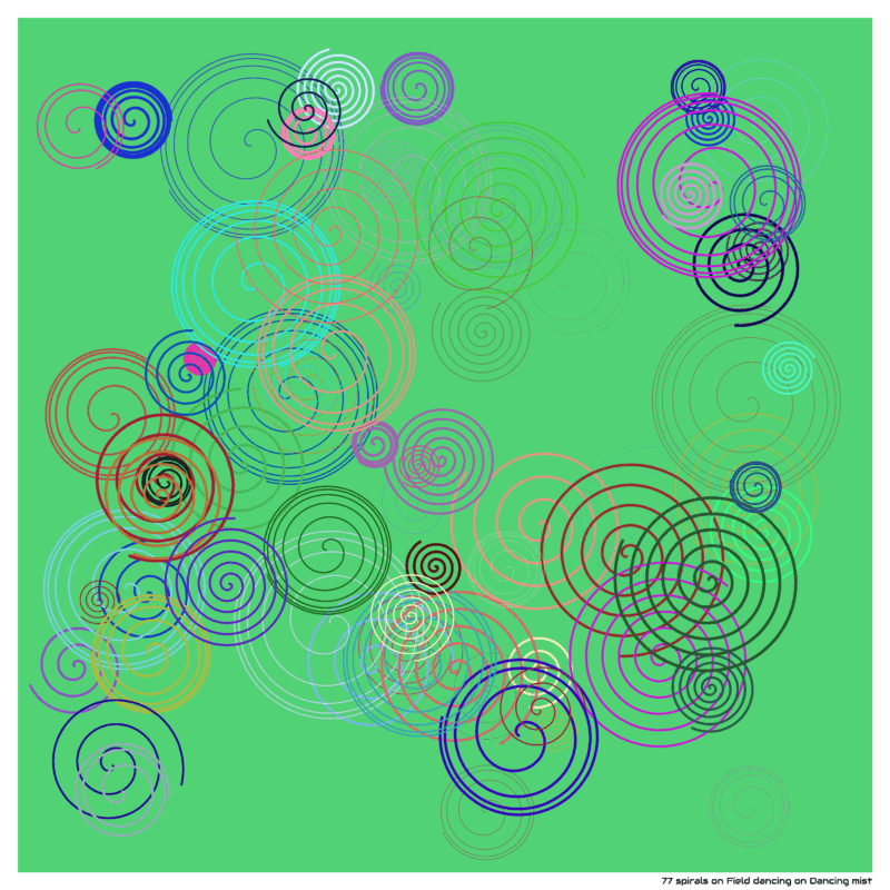 77 spirals on Field dancing on Dancing mist