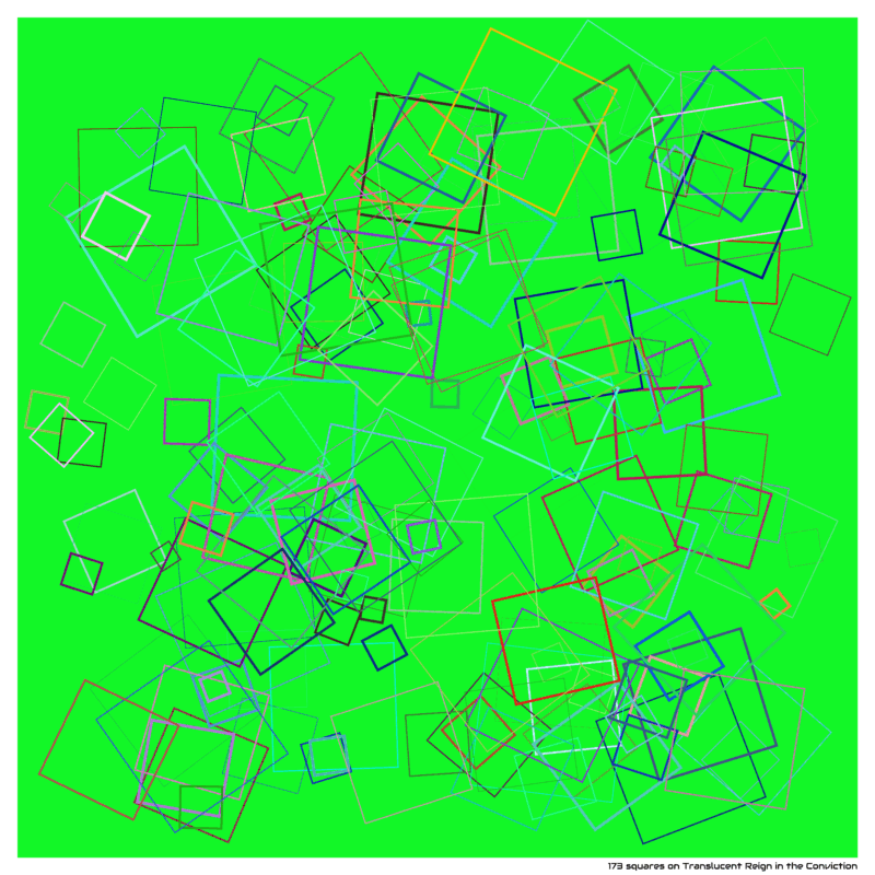 173 squares on Translucent Reign in the Conviction