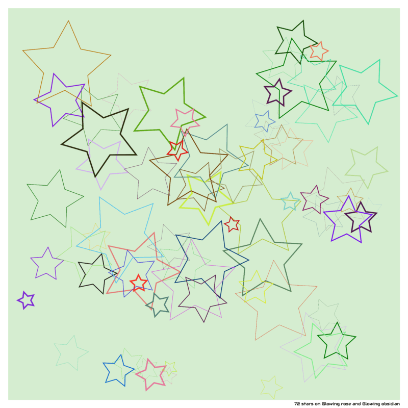 72 stars on Glowing rose and Glowing obsidian