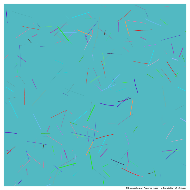 35 swooshes on Frosted moss — a Conviction of Whisper