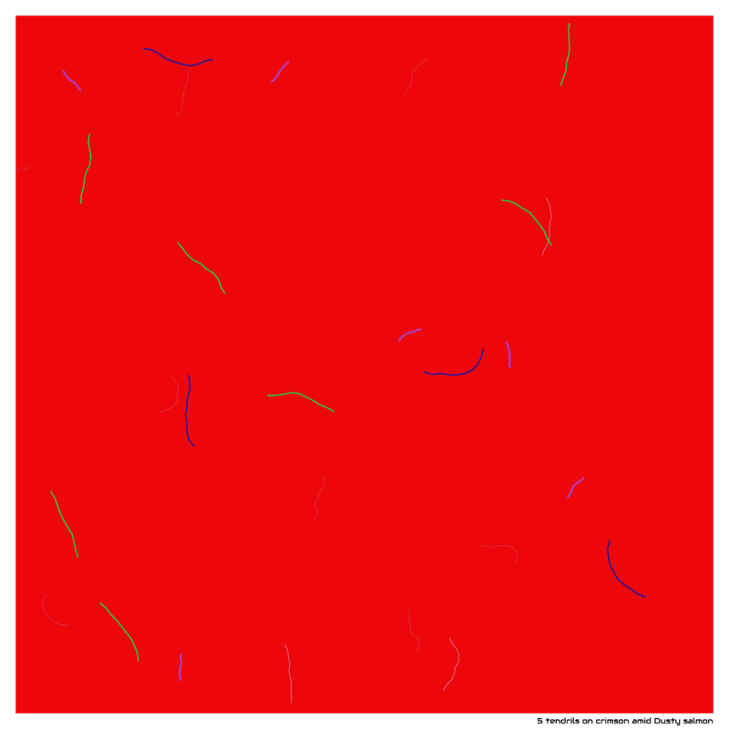 5 tendrils on crimson amid Dusty salmon