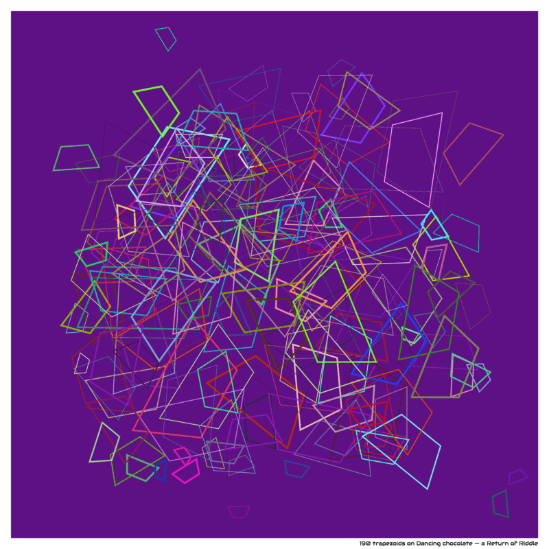 190 trapezoids on Dancing chocolate — a Return of Riddle